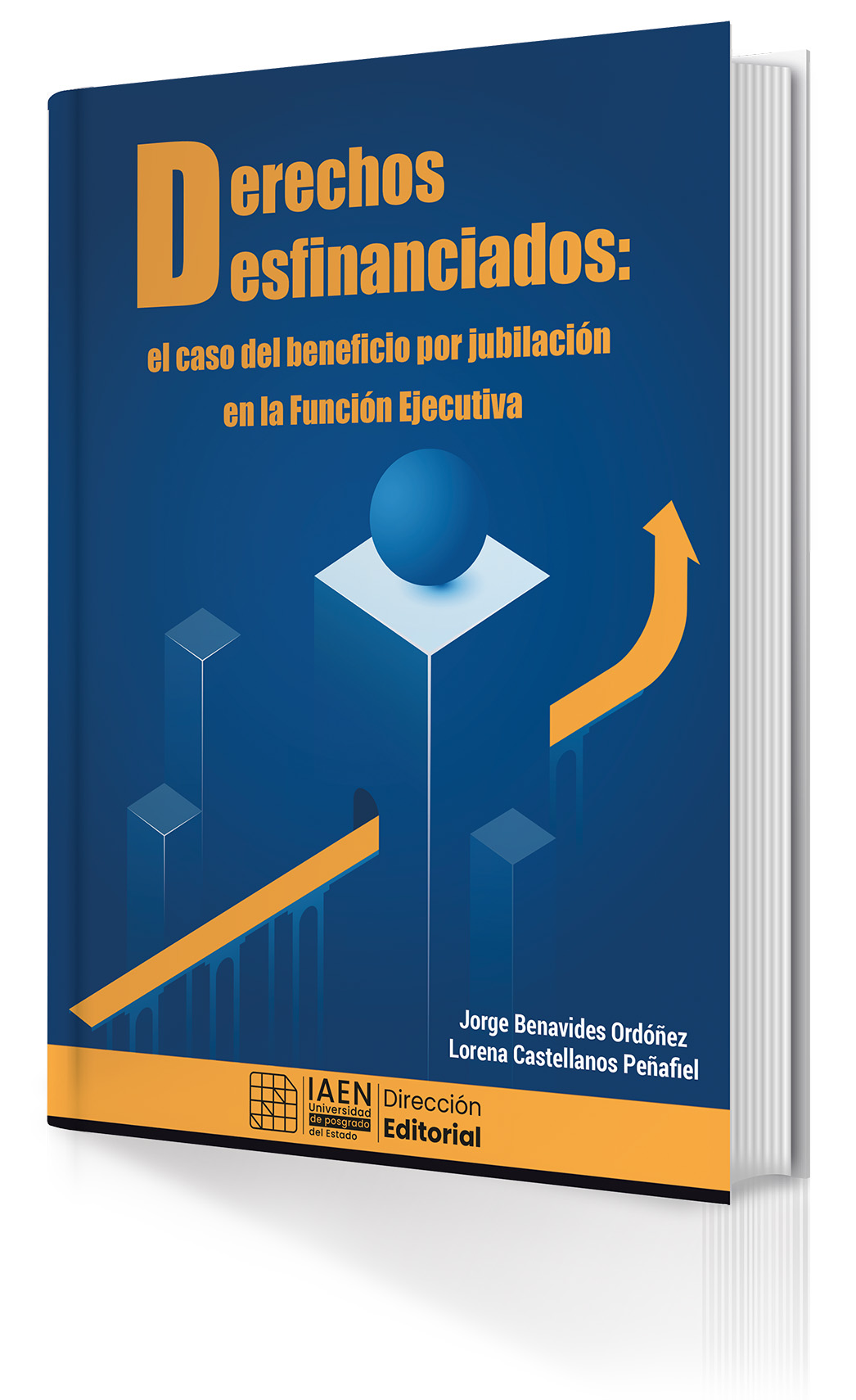 Derechos desfinanciados: el caso del beneficio por jubilación en la Función Ejecutiva