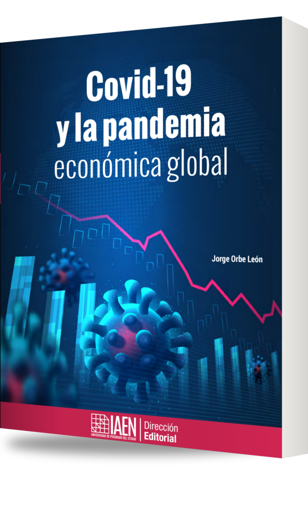 Maqueta de la portada de Covid-19 y la pandemia económica global, de Jorge Orbe León
