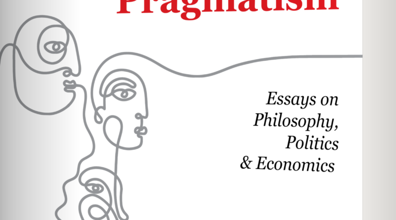 Portada de Development and Pragmatism: Essays on Philosophy, Politics and Economics, de Pablo Garcés-Velástegui, Editorial IAEN, 2024