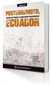 Portada de Posterremoto Ecuador: gestión de riesgos y cooperación internacional
